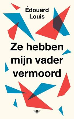 Ze hebben mijn vader vermoord - Édouard Louis - ebook