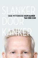 Slanker door Kanker - Siebe Wittebrood - eBook (9789492495457) - thumbnail