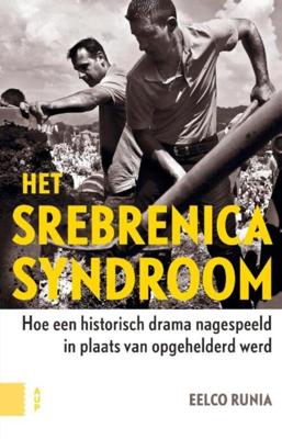 Het Srebrenicasyndroom - Eelco Runia - ebook