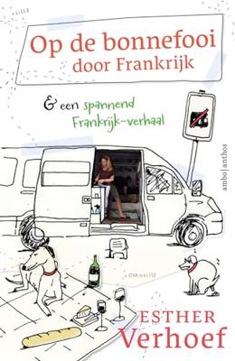 Op de bonnefooi door Frankrijk