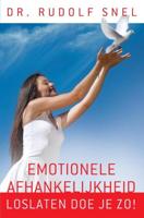 Emotionele afhankelijkheid - Rudolf Snel - ebook - thumbnail