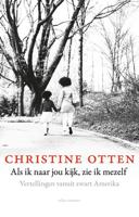 Als ik naar jou kijk, zie ik mezelf - Christine Otten - ebook - thumbnail