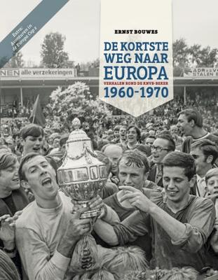 De Kortste Weg naar Europa (Hardback)