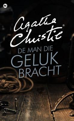 De man die geluk bracht - Agatha Christie - ebook