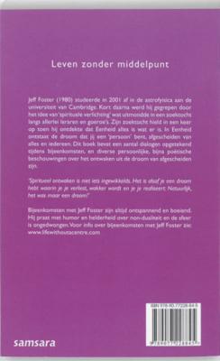 Leven zonder middelpunt - Jeff Foster - Paperback (9789077228845) Leven zonder middelpunt - Jeff Foster - Paperback (9789077228845)