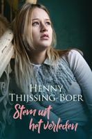 Stem uit het verleden - Henny Thijssing-Boer - ebook - thumbnail