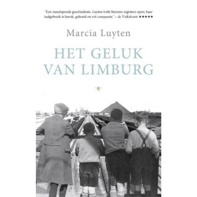 Marcia Luyten Het geluk van Limburg Marcia Luyten Het geluk van Limburg
