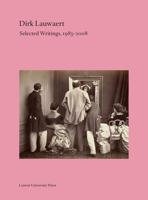 Dirk Lauwaert. Selected Writings, 1983-2004 - - ebook - thumbnail