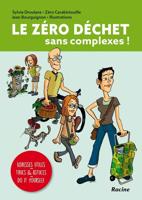 Le zéro déchet sans complexes - Sylvie Droulans, Zéro Carabistouille - ebook - thumbnail