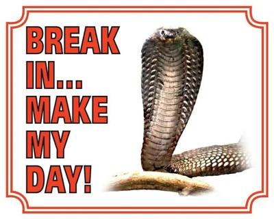 Cobra Waakbord - Break in make my day Cobra Waakbord - Break in make my day