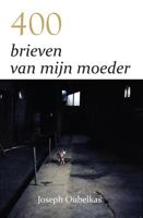 400 brieven van mijn moeder - Joseph Oubelkas - ebook - thumbnail