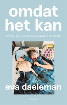 Omdat het kan - Eva Daeleman - eBook (9789464100310) Omdat het kan - Eva Daeleman - eBook (9789464100310)