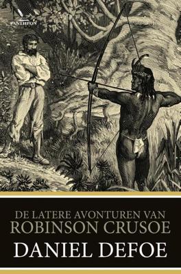 De latere avonturen van Robinson Crusoe - Daniël Defoe - ebook