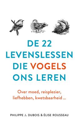De 22 levenslessen die vogels ons leren (Hardback)