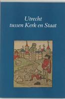 Utrecht tussen kerk en staat (Paperback) - thumbnail