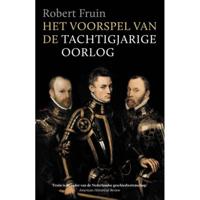 Het voorspel van de Tachtigjarige Oorlog (Paperback) - thumbnail