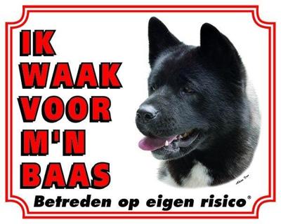 Akita Waakbord - Ik waak voor mijn baas Zwart Akita Waakbord - Ik waak voor mijn baas Zwart