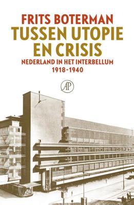Tussen utopie en crisis - Frits Boterman - eBook (9789029543699)