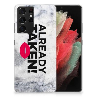 Samsung Galaxy S21 Ultra | Siliconen hoesje | met naam Already Taken White Samsung Galaxy S21 Ultra | Siliconen hoesje | met naam Already Taken White