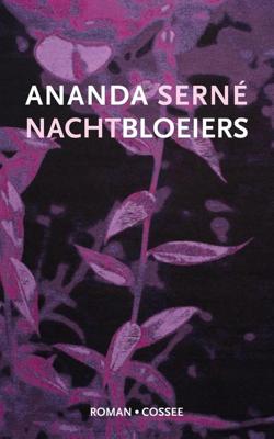 Nachtbloeiers - Ananda Serné - ebook