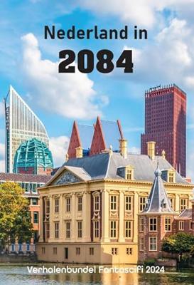Nederland in 2084 - - ebook