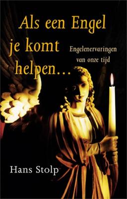 Als een engel je komt helpen - Hans Stolp - ebook