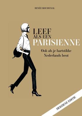 Leef als een Parisienne - Renée Koudstaal - ebook