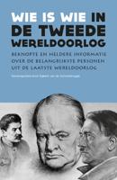 Wie is wie in de Tweede Wereldoorlog - Egbert van de Schootbrugge - ebook - thumbnail