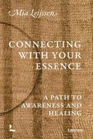 Connecting with your essence - Mia Leijssen - ebook - thumbnail