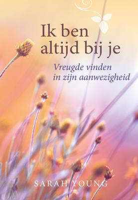 Ik ben altijd bij je - Sarah Young - ebook