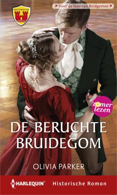 De beruchte bruidegom - Olivia Parker - ebook