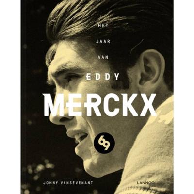 Johny  Vansevenant Het jaar van Eddy Merckx 69