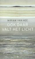 Ook daar valt het licht - Miriam van Hee - Paperback (9789023479017) - thumbnail