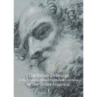 The Italian Drawings of the Seventeenth and Eighteenth Centuries in the Teyler Museum (Hardback) - thumbnail
