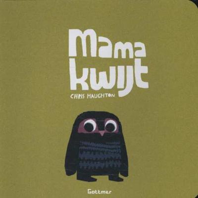 Gottmer Uitgevers Groep Mama kwijt Gottmer Uitgevers Groep Mama kwijt