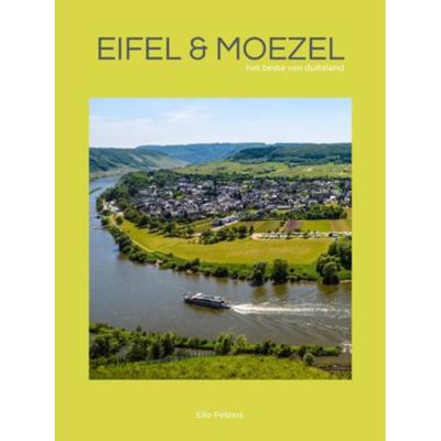 Eifel en Moezel - Elio Pelzers - Paperback (9789493160255)