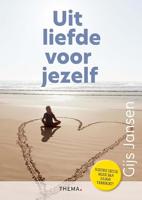 Uit liefde voor jezelf - Gijs Jansen - ebook - thumbnail