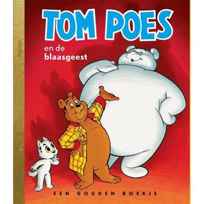 Tom Poes en de blaasgeest (Hardback)
