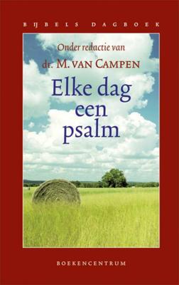 Elke dag een Psalm - Drs. M. van Campen - Hardcover (9789023902942) Elke dag een Psalm - Drs. M. van Campen - Hardcover (9789023902942)