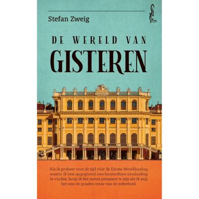 De wereld van gisteren (Paperback)