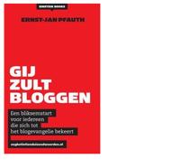 Gij zult bloggen - Ernst-Jan Pfauth - ebook - thumbnail