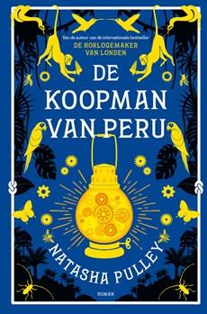 De koopman van Peru - Natasha Pulley - ebook