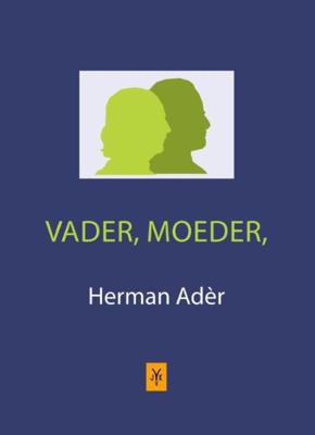 Vader, moeder - Herman Ader - ebook Vader, moeder - Herman Ader - ebook