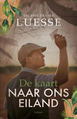 De kaart naar ons eiland - Valerie Fraser Luesse - Paperback (9789029731362)