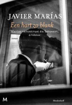 Een hart zo blank - Javier Marías - ebook