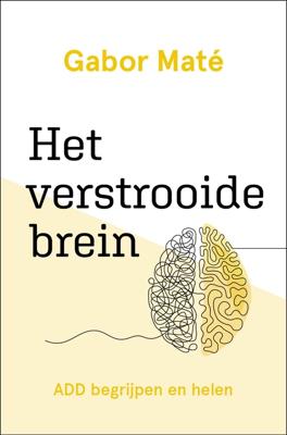 Het verstrooide brein - Gabor Maté - ebook