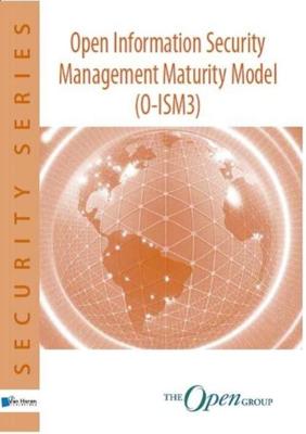 Open information Security Management Maturity Model (O-ISM3) - - ebook