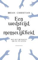 Een wedstrijd in menselijkheid - Brian Christian - eBook (9789025436933) - thumbnail