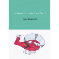 De avonturen van Tony - Arno Daglinckx - Paperback (9789402169256) - thumbnail