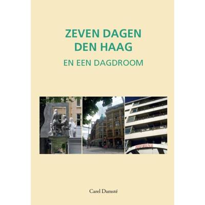 Zeven dagen Den Haag (Hardback)